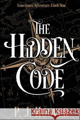 The Hidden Code P. J. Hoover 9781949717235 Roots in Myth - książka