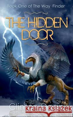 The Hidden Door: The Way Finder Book 1 Clinton Dean 9781981010707 Independently Published - książka