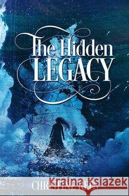 The Hidden Legacy Christine Rees 9781773391175 Evernight Teen - książka
