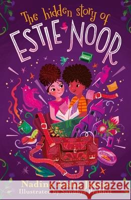 The Hidden Story of Estie Noor Nadine Aisha Jassat 9781510111608 Hachette Children's Group - książka