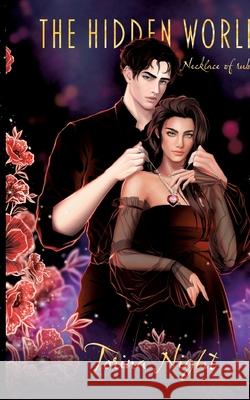 The Hidden World. Necklace of rubies Night, Torina 9783347676343 tredition - książka