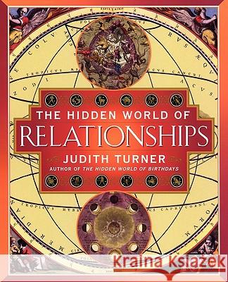 The Hidden World of Relationships Judith Turner, Turner 9780743204606 Simon & Schuster Ltd - książka