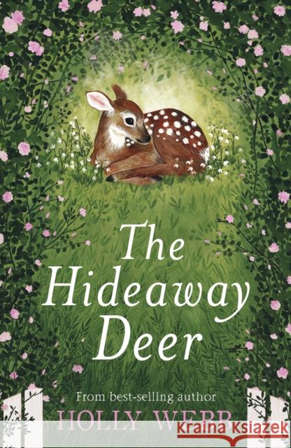 The Hideaway Deer Holly Webb   9781788950466 Little Tiger Press Group - książka