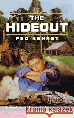 The Hideout Peg Kehret 9780671034214 Aladdin Paperbacks - książka