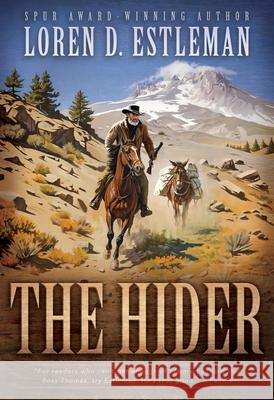 The Hider Loren D. Estleman 9781420526776 Thorndike Press Large Print - książka