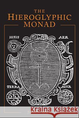 The Hieroglyphic Monad John Dee 9781684222186 Martino Fine Books - książka