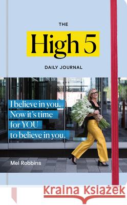 The High 5 Daily Journal Mel Robbins 9781401963422 Hay House - książka