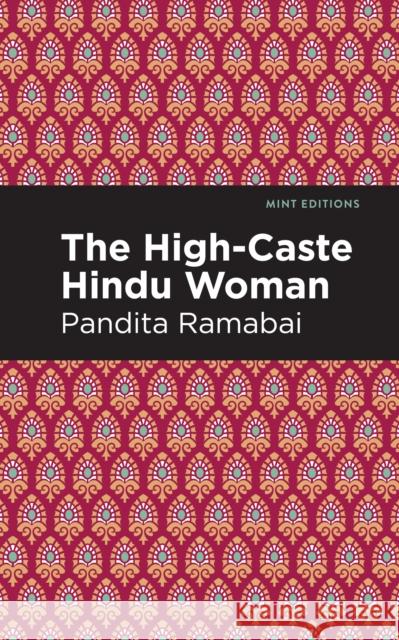 The High-Caste Hindu Woman Pandita Ramabai Mint Editions 9781513280103 Mint Editions - książka