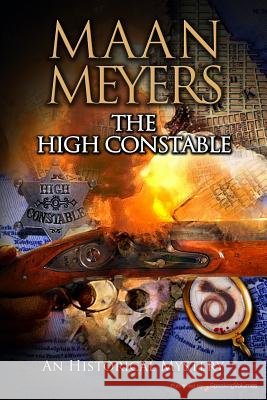The High Constable Maan Meyers 9781628152838 Speaking Volumes, LLC - książka