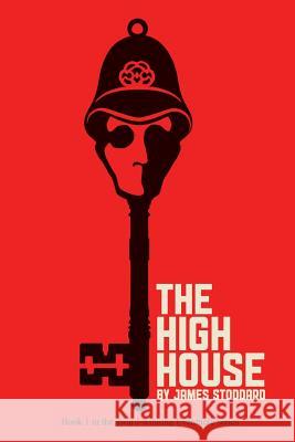 The High House: The Evenmere Chronicles MR James Stoddard 9780692476260 Ransom House - książka