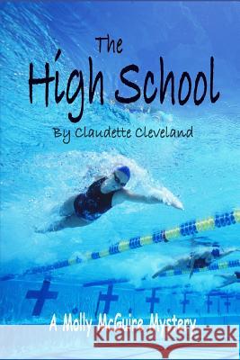 The High School Claudette Cleveland 9781520550657 Independently Published - książka