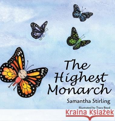 The Highest Monarch Samantha Stirling 9780648982319 Torn Curtain Publishing - książka