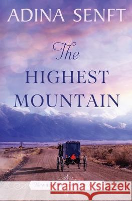 The Highest Mountain Adina Senft 9781939087737 Moonshell Books, Inc. - książka