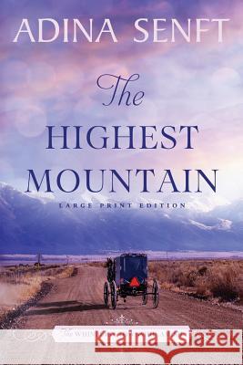 The Highest Mountain Adina Senft 9781939087959 Moonshell Books, Inc. - książka