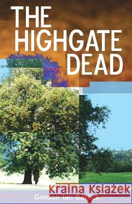 The Highgate Dead Gordon Ian Barrick 9780992649050 Gortfordshire Books - książka