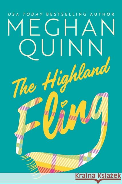The Highland Fling Meghan Quinn 9781542025225 Amazon Publishing - książka