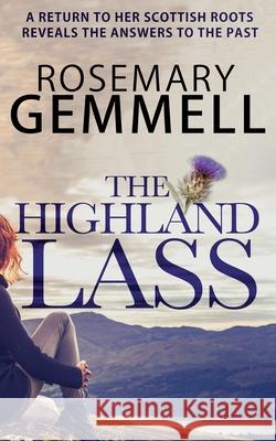 The Highland Lass Rosemary Gemmell 9781916257788 Rosemary Gemmell - książka