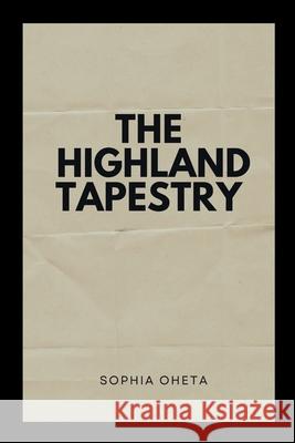 The Highland Tapestry Oheta Sophia 9787498386380 OS Pub - książka