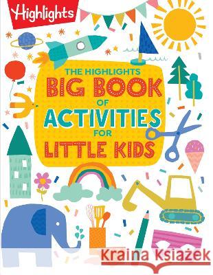 The Highlights Big Book of Activities for Little Kids Highlights 9781639621484 Highlights Press - książka