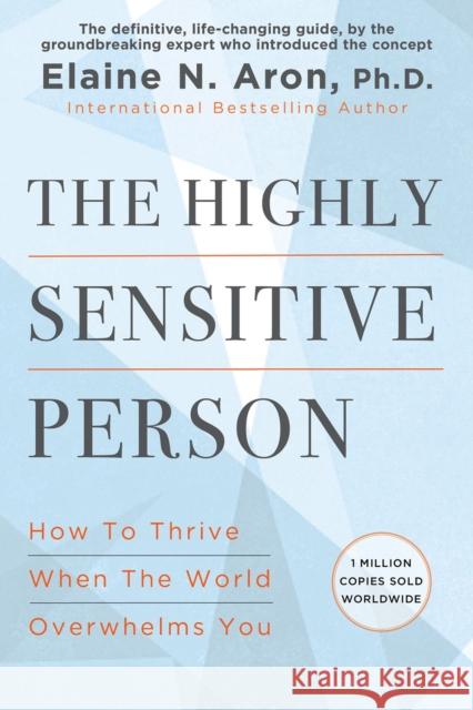 The Highly Sensitive Person Elaine N. Aron 9780806545523 Citadel Press - książka