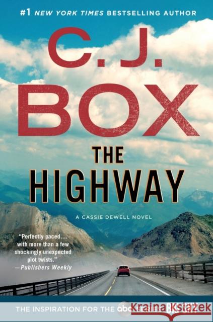 The Highway: A Cody Hoyt/Cassie Dewell Novel Box, C. J. 9781250800992 Minotaur Books - książka