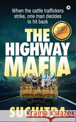 The Highway Mafia Suchitra S 9781946869401 Notion Press, Inc. - książka