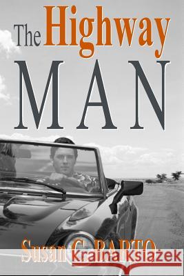 The Highway Man Susan C. Barto 9780971251694 Drury's Publishing - książka