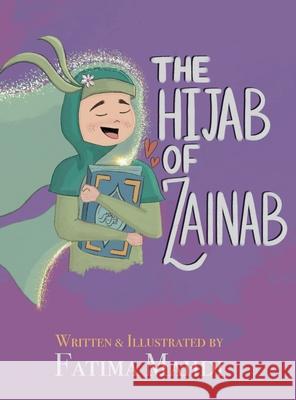 The Hijab of Zainab Fatima Mahdi 9781738494910 Aim Foundation - książka