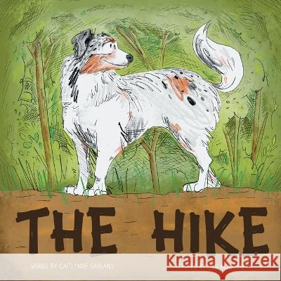 The Hike Caitlynne Garland Jon Klassen  9798986739748 Honourprinting - książka