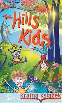 The Hills Kids: Book One Gareth Vanderhope 9780648594918 Swooping Books - książka