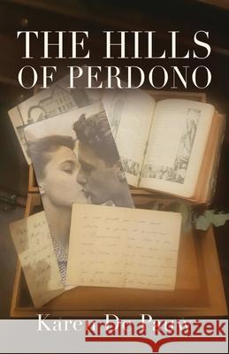 The Hills of Perdono Karen d 9781959623977 Booklocker.com - książka