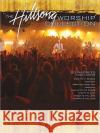 The Hillsong Worship Collection Hal Leonard Publishing Corporation 9781458406507 Hal Leonard Corporation