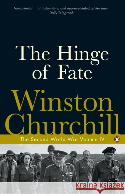 The Hinge of Fate: The Second World War Winston Churchill 9780141441757 Penguin Books Ltd - książka