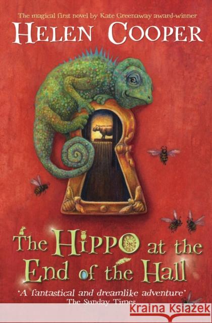 The Hippo at the End of the Hall Helen Cooper 9781910989760 David Fickling Books - książka