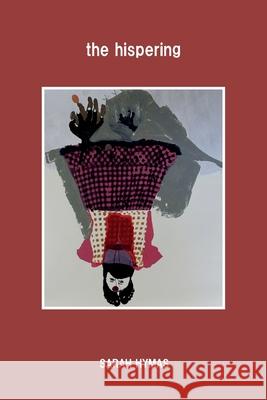 The hispering Sarah Hymas 9781838251635 Black Sunflowers Poetry Press - książka