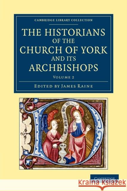 The Historians of the Church of York and Its Archbishops Raine, James 9781108051569 Cambridge University Press - książka