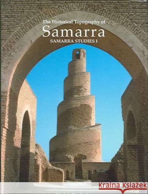 The Historical Topography of Samarra Alastair Northedge 9780903472173 British School of Archaeology in Iraq - książka