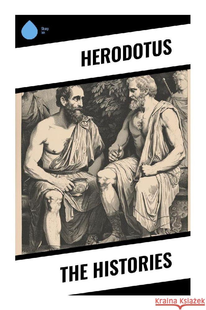 The Histories Herodotus 9788028370541 Sharp Ink - książka