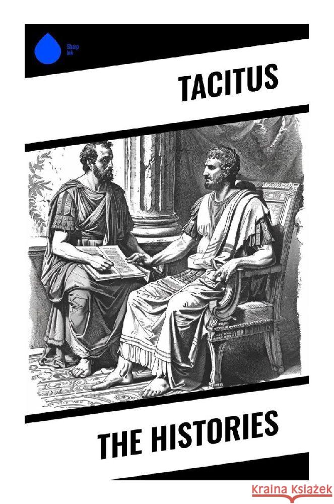 The Histories Tacitus 9788028373016 Sharp Ink - książka