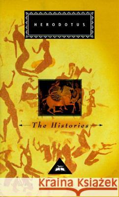 The Histories: Introduction by Rosalind Thomas Herodotus 9780375400612 Everyman's Library - książka