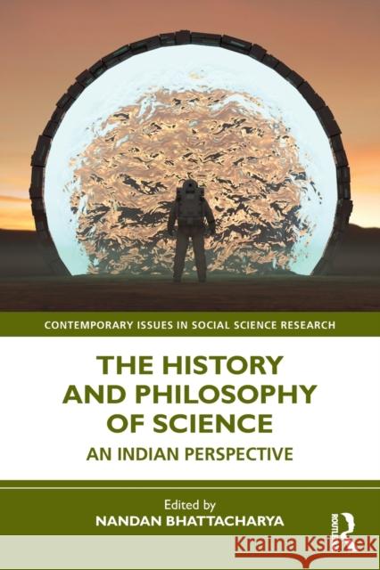 The History and Philosophy of Science: An Indian Perspective  9780367471064 Routledge Chapman & Hall - książka