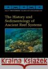 The History and Sedimentology of Ancient Reef Systems George D. Jr. Stankey George D. Stanle George D. Stanley 9780306464676 Kluwer Academic/Plenum Publishers