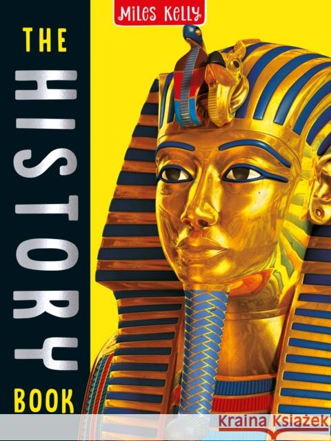 The History Book Philip Steele 9781789890242 Miles Kelly Publishing Ltd - książka