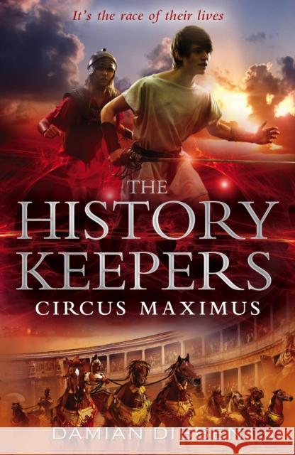 The History Keepers: Circus Maximus Damian Dibben 9780552564298  - książka