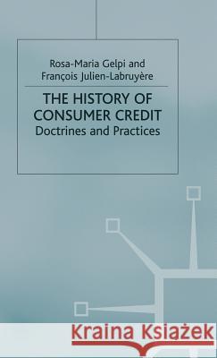 The History of Consumer Credit: Doctrines and Practices Gelpi, R. 9780333778975 PALGRAVE MACMILLAN - książka