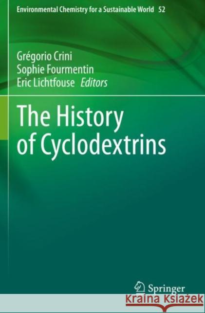 The History of Cyclodextrins  9783030493103 Springer International Publishing - książka