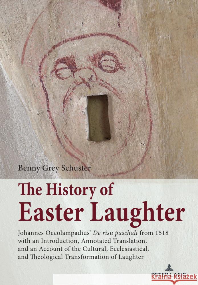 The History of Easter Laughter Schuster, Benny Grey 9783631914830 Peter Lang - książka