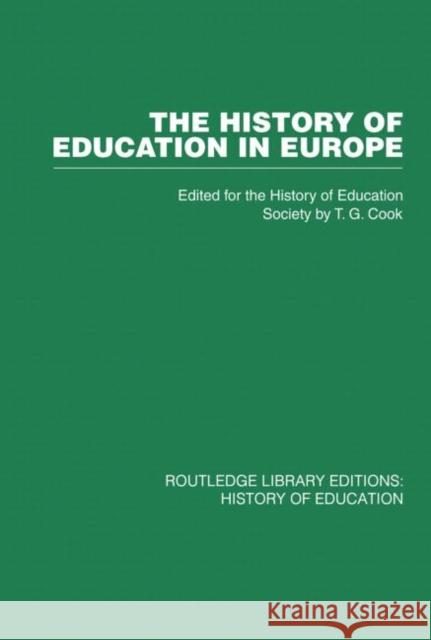 The History of Education in Europe History of Education Society History of Education Society  9780415432405 Taylor & Francis - książka