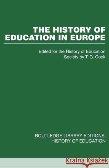 The History of Education in Europe History of Education Society   9780415489607 Taylor & Francis - książka