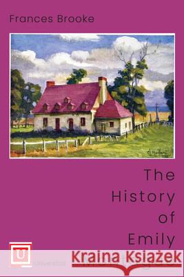 The History of Emily Montague Frances Brooke 9781988963402 Universitas Press - książka